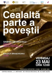Expoziție de artă textilă și design sustenabil la Buzău