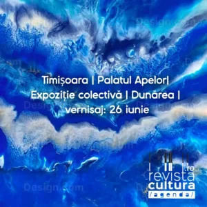 „Dunărea” – expoziție colectivă la Palatul Apelor din Timișoara